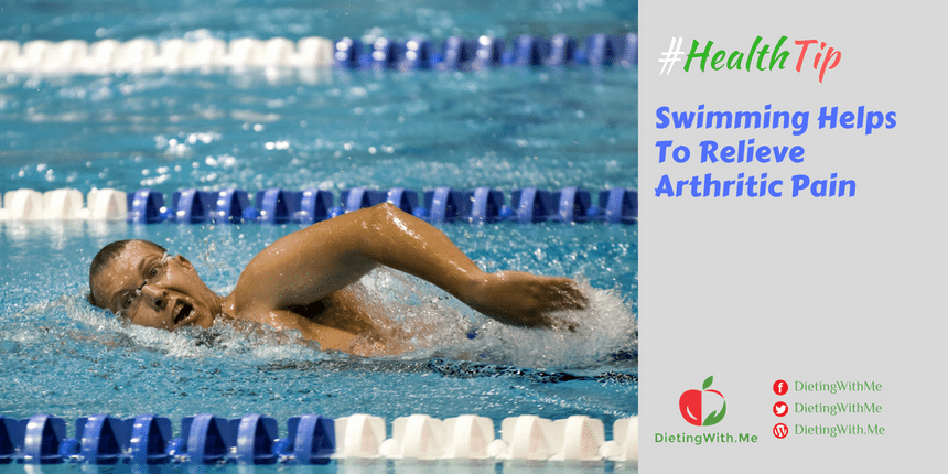 Swimming Helps To Relieve Arthritic Pain.