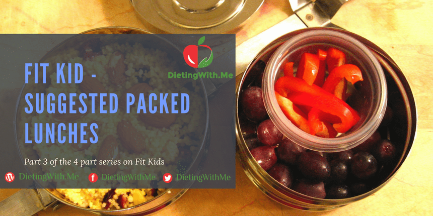 Fit Kid – Suggested Packed Lunches