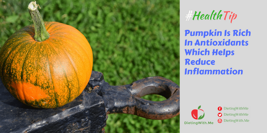 Pumpkin Is Rich In Antioxidants Which Helps Reduce Inflammation