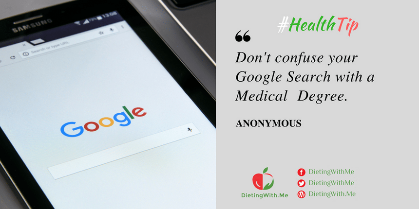 don t confuse your google search with my medical degree
