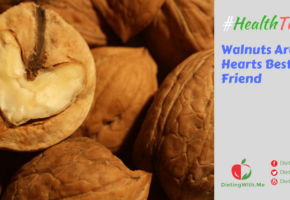 Eat Walnuts For N3 Fatty Acids, Which Are Beneficial For Cardiac Health