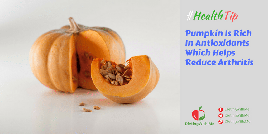 Pumpkin Is Rich In Antioxidants Which Helps Reduce Arthritis